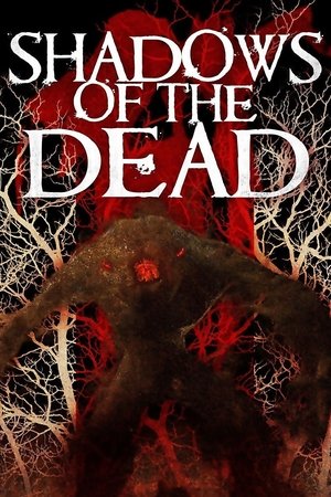 Watch Free Shadows of the Dead (2016)
