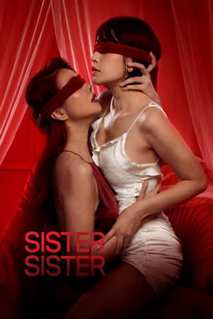 Watch Free Sister Sister (2019)