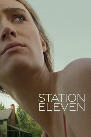 Watch Free Station Eleven (2021)