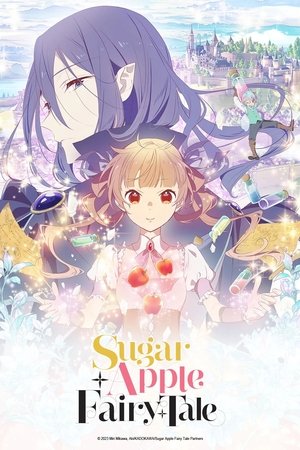 Watch Free Sugar Apple Fairy Tale (2023-)