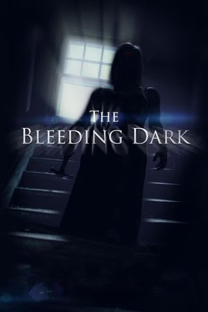 Watch Free The Bleeding Dark (2025)