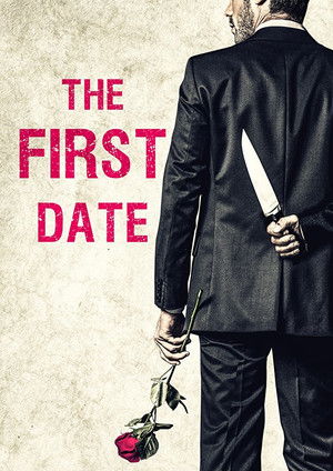 Watch Free The First Date (2017)