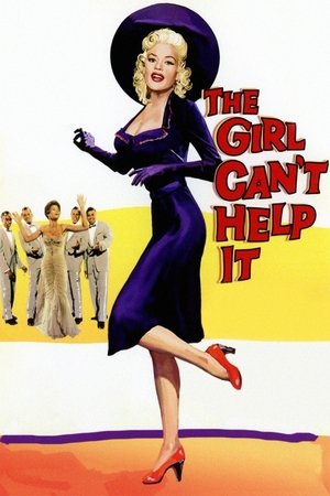 Watch Free The Girl Cant Help It (1956)