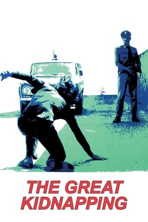 Watch Free The Great Kidnapping (1973)