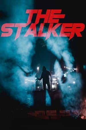 Watch Full Movie: The Stalker (2020)