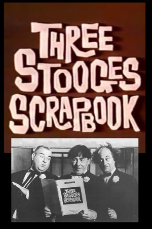 Watch Free The Three Stooges Scrapbook (1963)