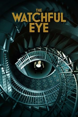 Watch Free The Watchful Eye (2023-)