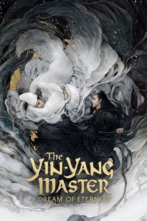 Watch Full Movie: The YinYang Master: Dream of Eternity (2020)