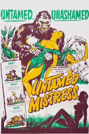 Watch Free Untamed Mistress (1956)