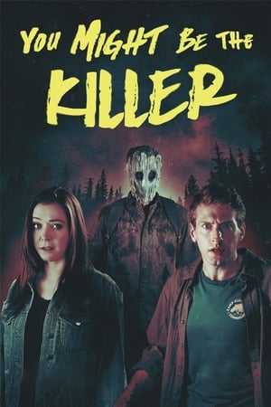 Watch Free You Might Be the Killer (2018)