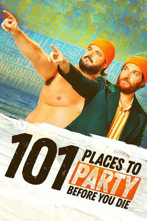 Watch Free 101 Places to Party Before You Die (2022-)