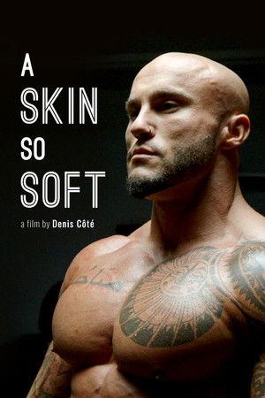 Watch Full Movie: A Skin So Soft (2017)