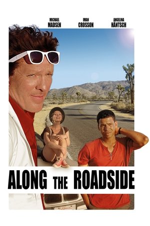 Watch Free Along the Roadside (2013)