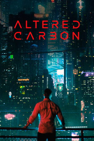Watch Free Altered Carbon (2018)