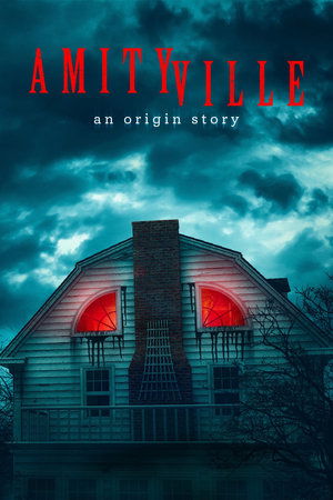 Watch Free Amityville An Origin Story (2023)