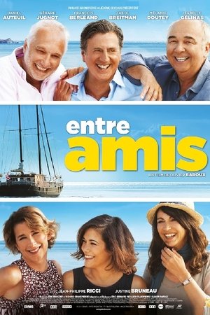 Watch Free Entre amis (2015)
