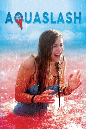 Watch Free AQUASLASH (2018)