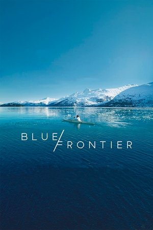 Watch Free Blue Frontier (2018)