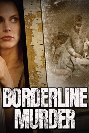 Watch Free Borderline Murder (2011)