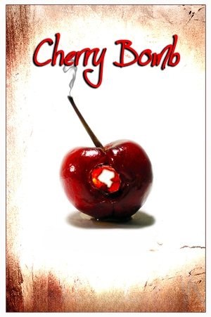 Watch Free Cherry Bomb (2011)