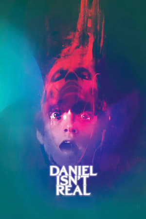 Watch Full Movie: Daniel Isnt Real (2019)