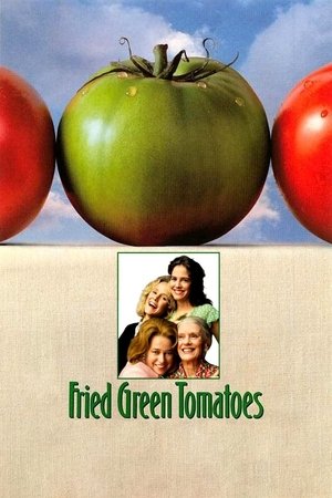 Watch Free Fried Green Tomatoes (1991)
