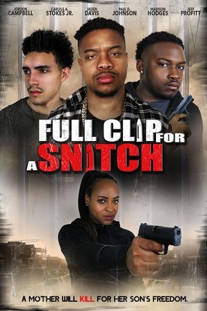 Watch Free Full Clip for a Snitch (2024)