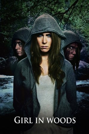 Watch Full Movie: Girl in Woods (2016)