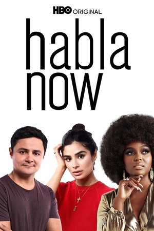 Watch Free Habla Now (2020)