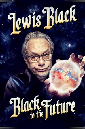 Watch Free Lewis Black: Black to the Future (2016)