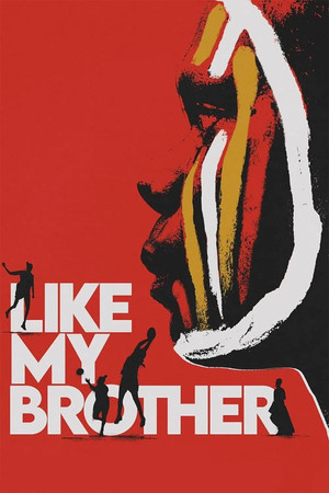 Watch Free Like My Brother (2024)