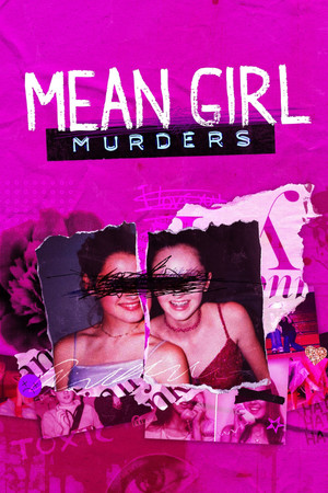 Watch Free Mean Girl Murders (2023-)