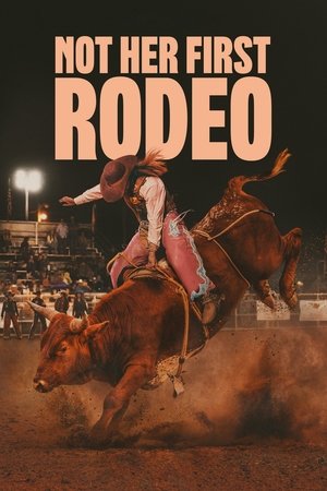 Watch Free Not Her First Rodeo (2025)