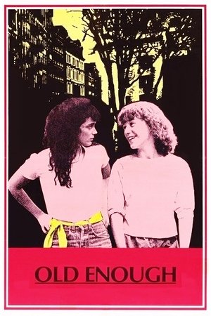 Watch Free Old Enough (1984)
