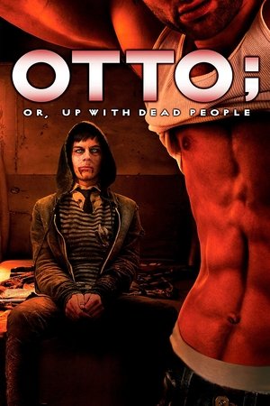 Watch Free Otto; or, Up with Dead People (2008)