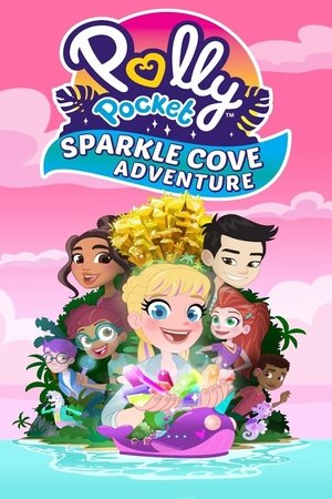 Watch Free Polly Pocket: Sparkle Cove Adventure (2023)