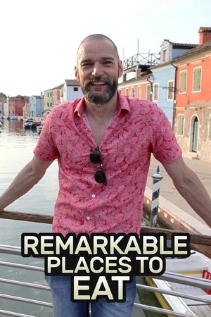 Watch Free Remarkable Places to Eat (2019-2024)
