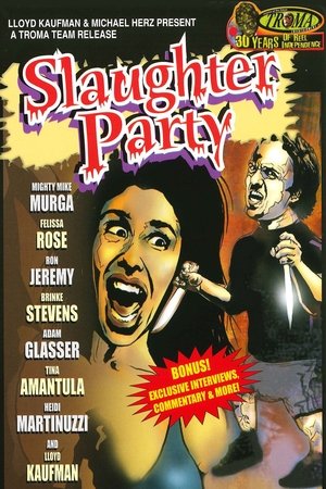 Watch Free Slaughter Party (2006)