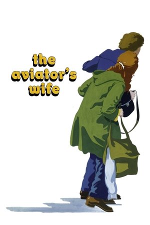 Watch Free The Aviators Wife (1981)