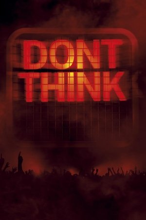 Watch Free The Chemical Brothers Dont Think (2012)
