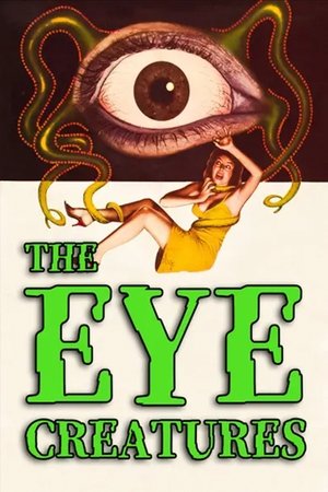 Watch Free Attack of the Eye Creatures (1965)