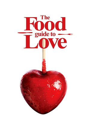 Watch Free The Food Guide to Love (2013)