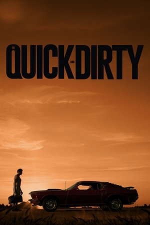 Watch Free The Quick and Dirty (2019)