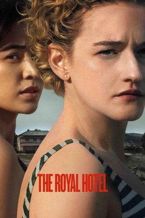 Watch Free The Royal Hotel (2023)