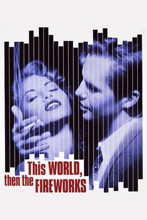 Watch Free This World, Then the Fireworks (1997)