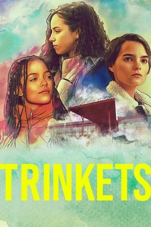 Watch Free Trinkets (2019 )
