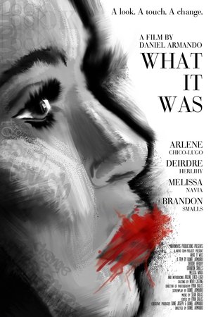 Watch Free What It Was (2014)