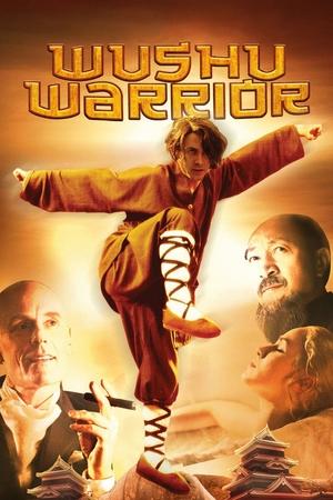 Watch Free Wushu Warrior (2011)