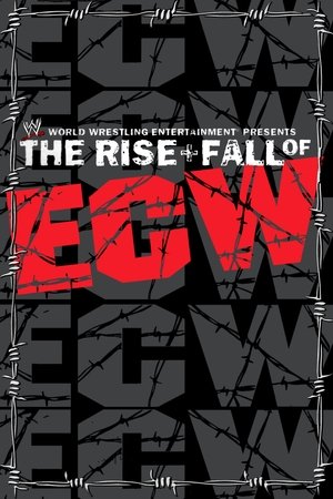Watch Free The Rise Fall of ECW (2004)