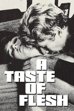 Watch Free A Taste of Flesh (1967)